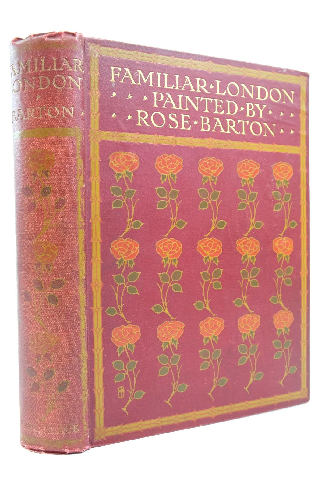 Photo of FAMILIAR LONDON written by Barton, Rose illustrated by Barton, Rose published by Adam &amp; Charles Black (STOCK CODE: 2137236)  for sale by Stella & Rose's Books