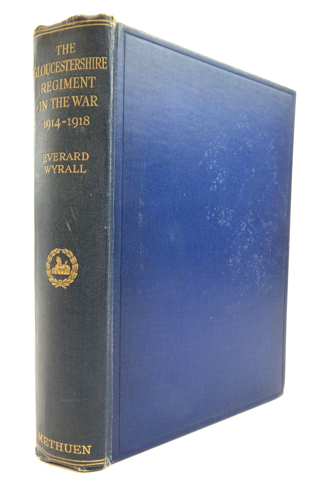 Photo of THE GLOUCESTERSHIRE REGIMENT IN THE WAR 1914-1918 written by Wyrall, Everard Milne, G.F. published by Methuen &amp; Co. Ltd. (STOCK CODE: 2137379)  for sale by Stella & Rose's Books