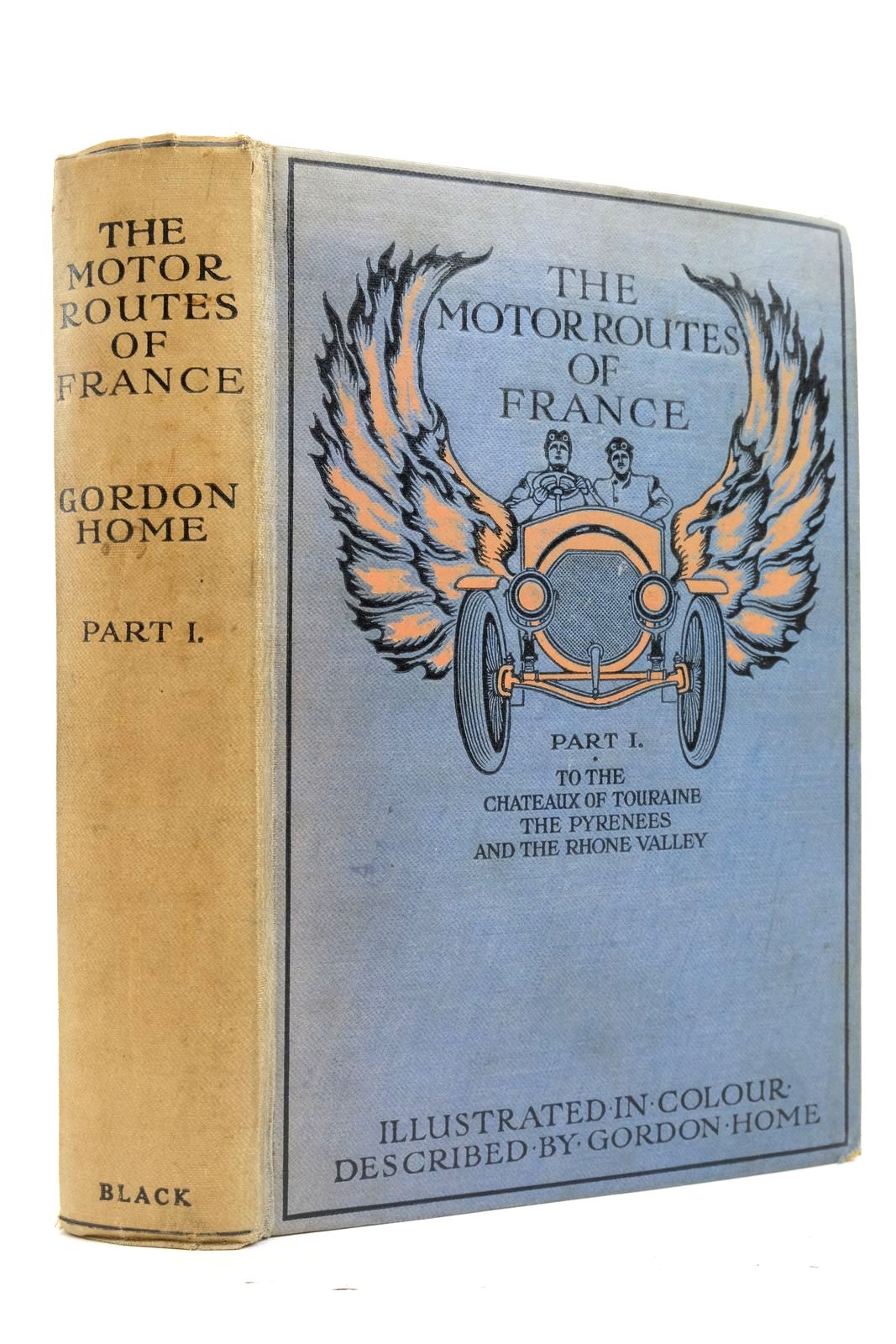 Photo of THE MOTOR ROUTES OF FRANCE PART I written by Home, Gordon illustrated by Home, Gordon published by Adam & Charles Black (STOCK CODE: 2137412)  for sale by Stella & Rose's Books