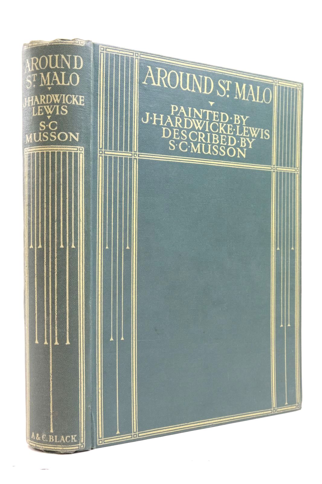 Photo of AROUND ST. MALO written by Musson, Spencer illustrated by Lewis, J. Hardwicke published by A. &amp; C. Black Ltd. (STOCK CODE: 2137417)  for sale by Stella & Rose's Books
