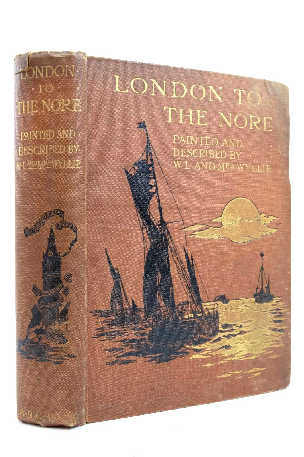 Photo of LONDON TO THE NORE written by Wyllie, W.L.
Wyllie, M.A. illustrated by Wyllie, W.L.
Wyllie, M.A. published by A. & C. Black (STOCK CODE: 2137438)  for sale by Stella & Rose's Books