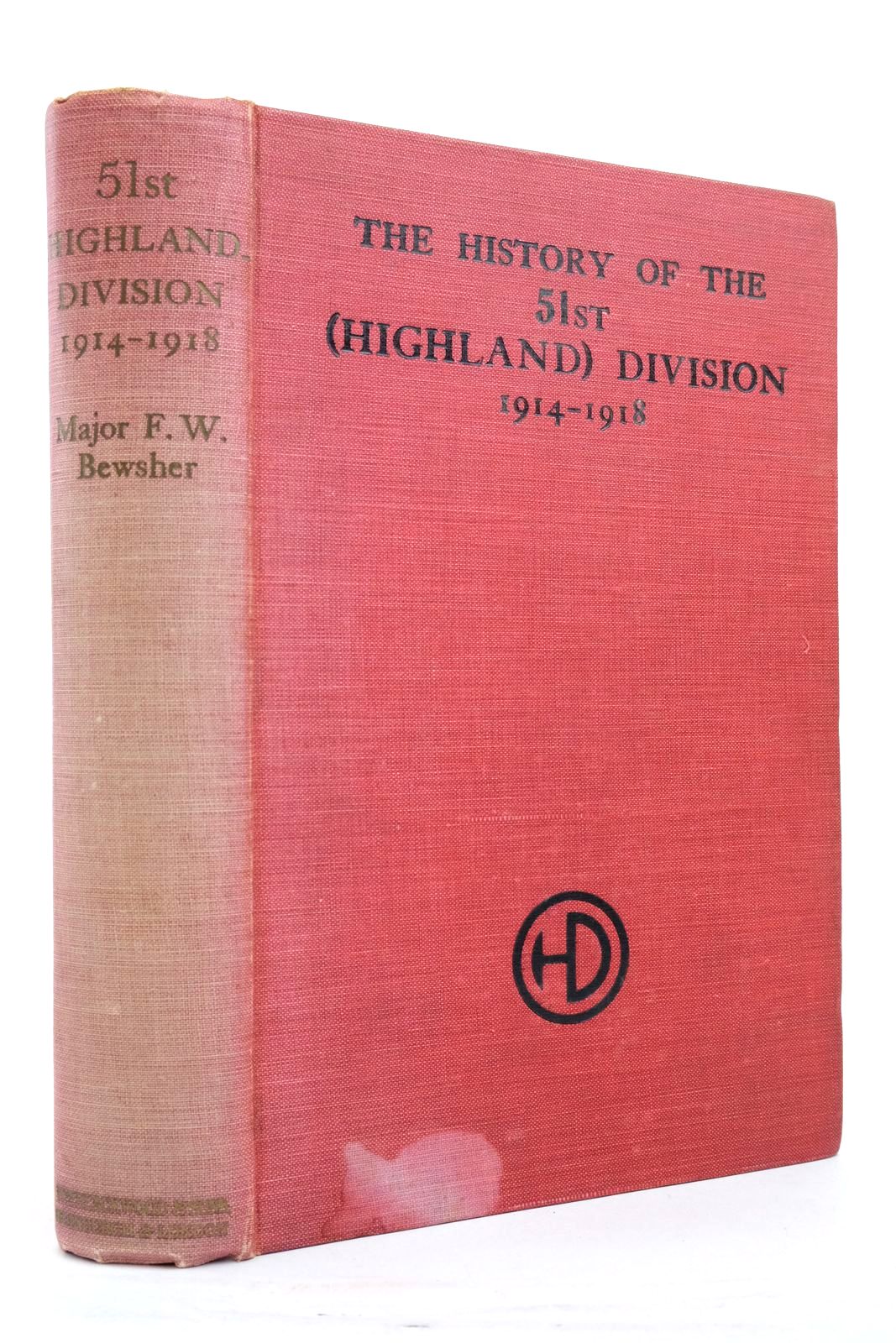 Photo of THE HISTORY OF THE 51ST (HIGHLAND) DIVISION 1914-1918 written by Bewsher, F.W. published by William Blackwood and Sons (STOCK CODE: 2137571)  for sale by Stella & Rose's Books