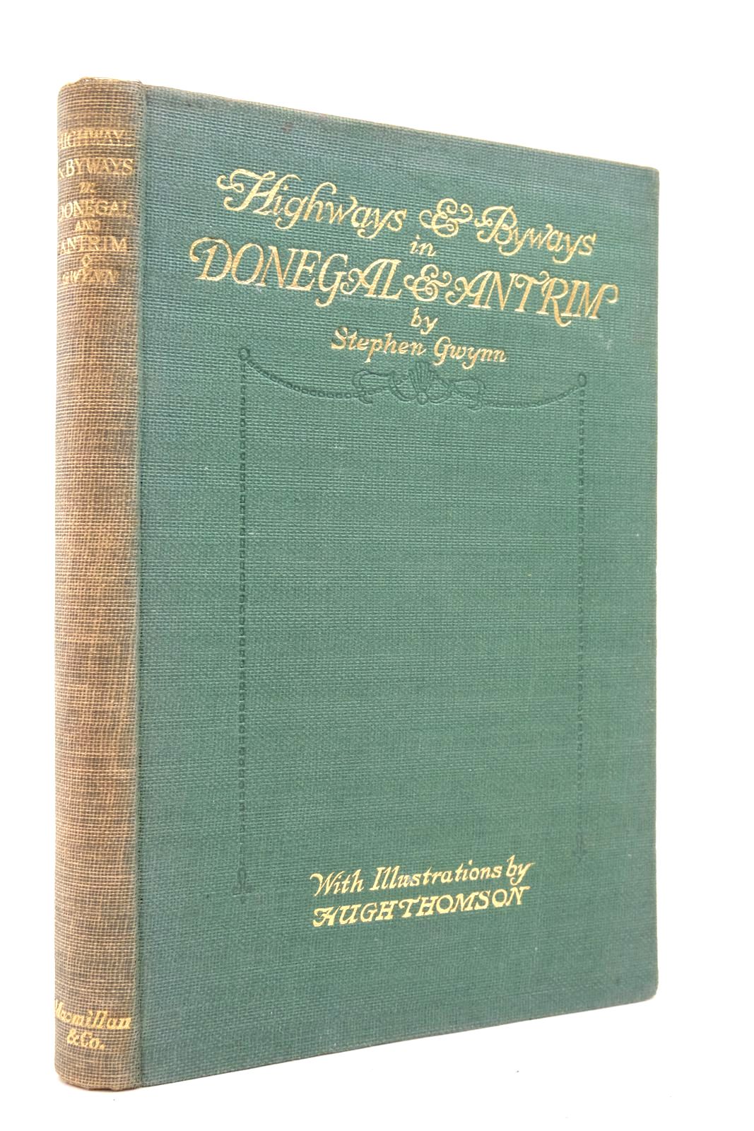 Photo of HIGHWAYS AND BYWAYS IN DONEGAL AND ANTRIM written by Gwynn, Stephen illustrated by Thomson, Hugh published by Macmillan &amp; Co. Ltd. (STOCK CODE: 2137628)  for sale by Stella & Rose's Books