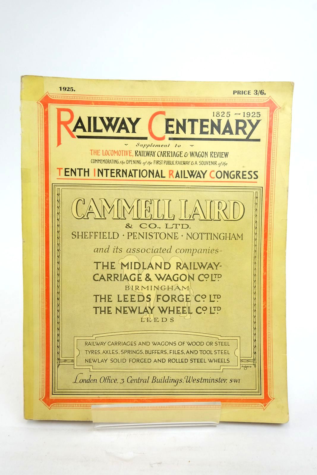 Photo of RAILWAY CENTENARY 1825-1925: SUPPLEMENT TO THE LOCOMOTIVE, RAILWAY CARRIAGE &amp; WAGO9N REVIEW (STOCK CODE: 2137695)  for sale by Stella & Rose's Books