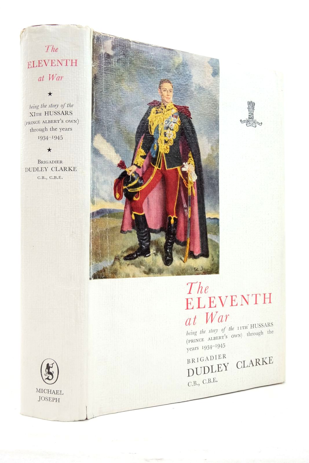 Photo of THE ELEVENTH AT WAR written by Clarke, Dudley published by Michael Joseph (STOCK CODE: 2137733)  for sale by Stella & Rose's Books