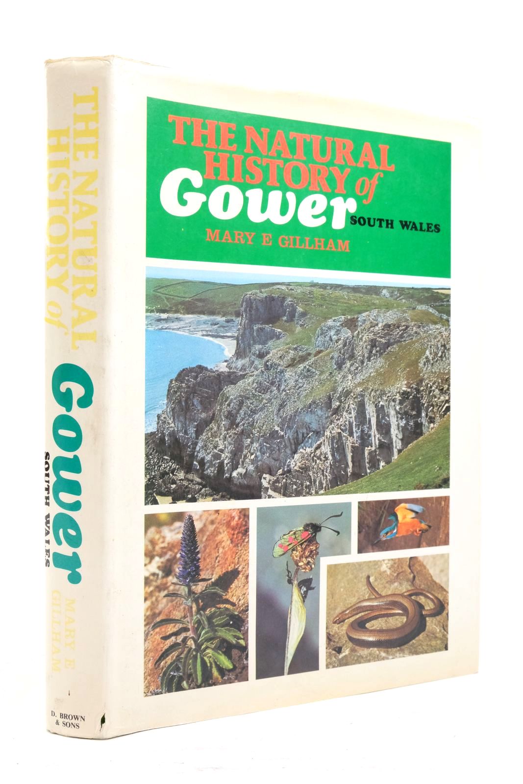 Photo of THE NATURAL HISTORY OF GOWER written by Gillham, Mary E. published by D. Brown &amp; Sons Limited (STOCK CODE: 2137801)  for sale by Stella & Rose's Books