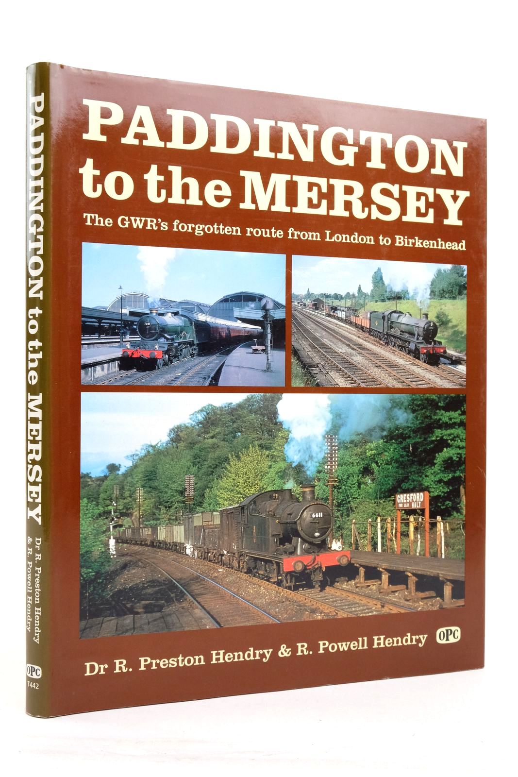 Photo of PADDINGTON TO THE MERSEY written by Hendry, R. Preston Hendry, Robert Powell published by Oxford Publishing (STOCK CODE: 2137803)  for sale by Stella & Rose's Books