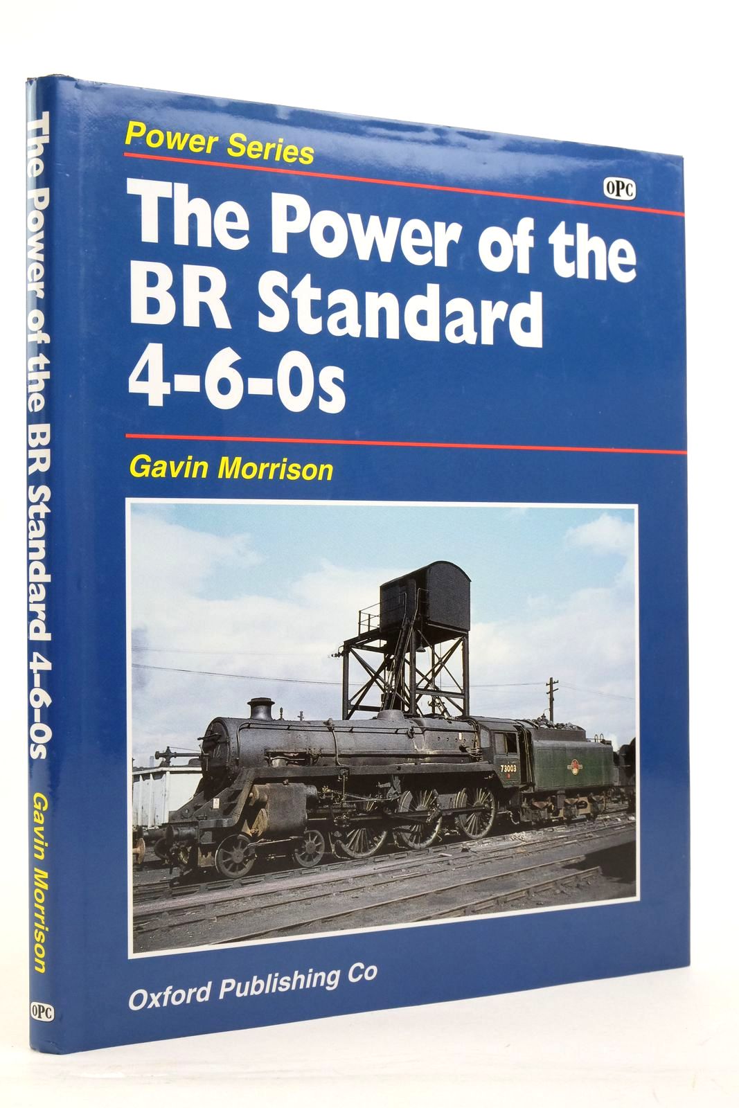 Photo of THE POWER OF THE BR STANDARD 4-6-0S written by Morrison, Gavin published by Oxford Publishing (STOCK CODE: 2137814)  for sale by Stella & Rose's Books