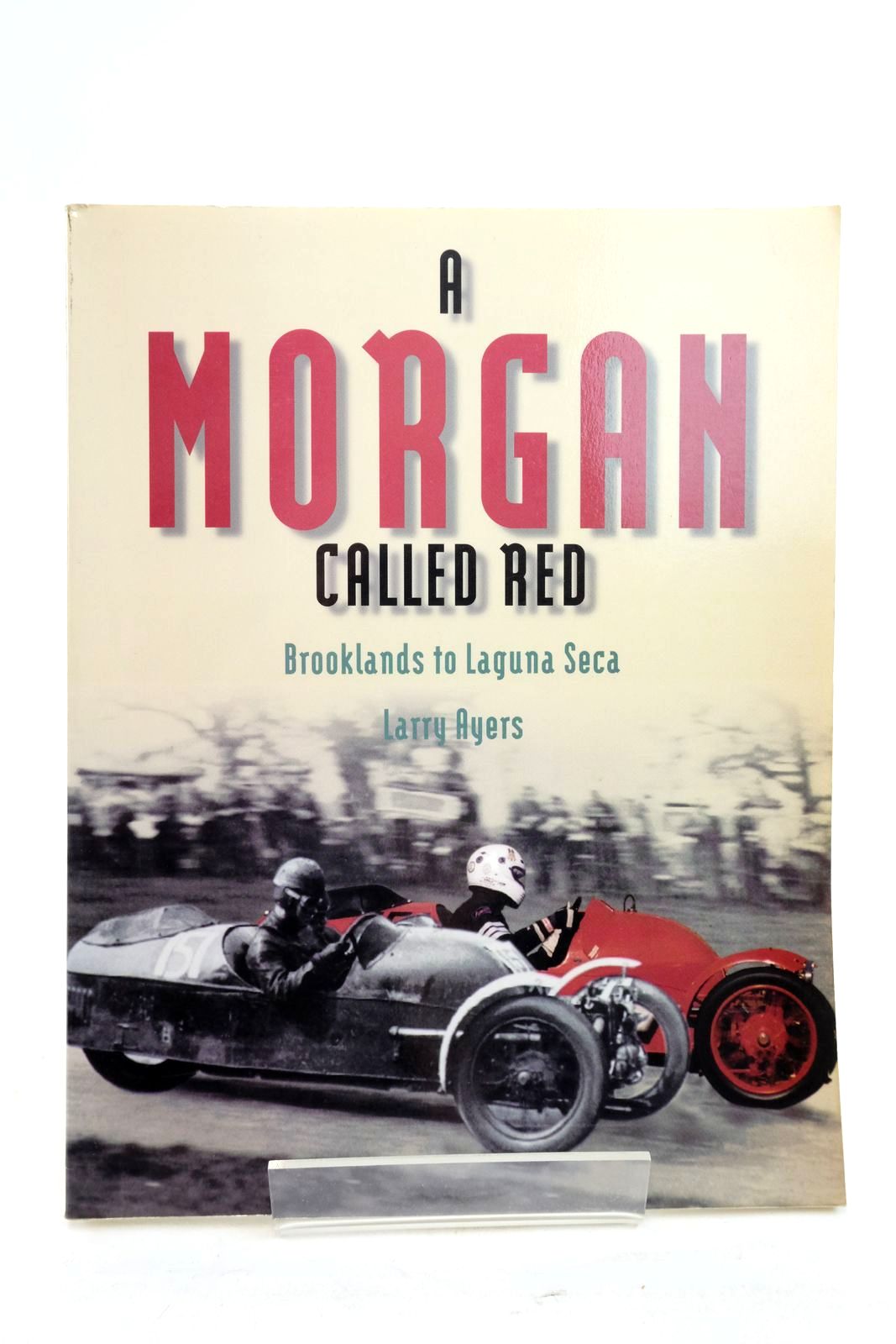 Photo of A MORGAN CALLED RED: BROOKLANDS TO LAGUNA SECA written by Ayers, Larry published by Beeman Jorgenson (STOCK CODE: 2137909)  for sale by Stella & Rose's Books