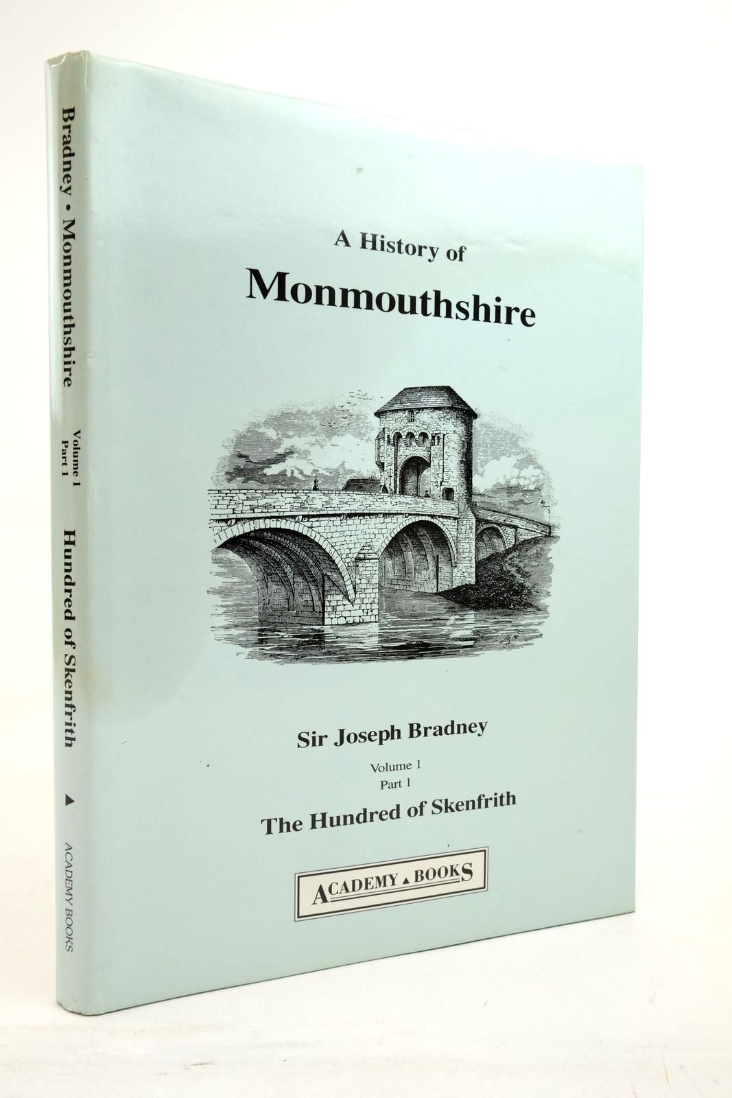 Photo of A HISTORY OF MONMOUTHSHIRE THE HUNDRED OF SKENFRITH written by Bradney, Joseph published by Academy Books (STOCK CODE: 2137913)  for sale by Stella & Rose's Books