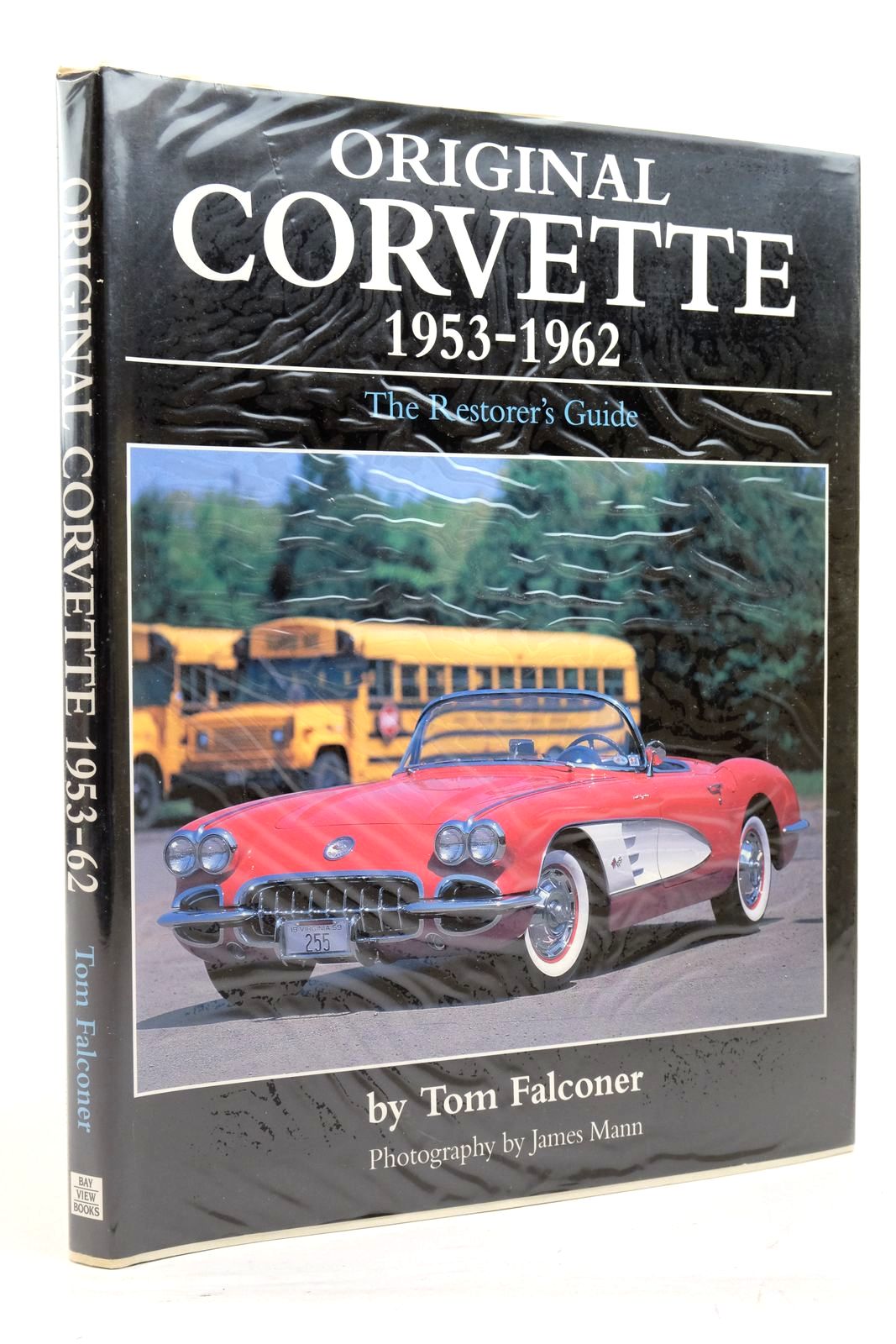 Photo of ORIGINAL CORVETTE 1953-1962 written by Falconer, Tom published by Bay View Books (STOCK CODE: 2138034)  for sale by Stella & Rose's Books
