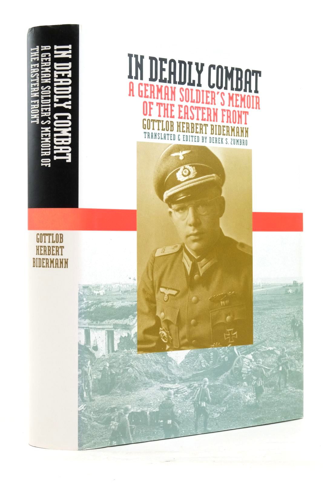 Photo of IN DEADLY COMBAT: A GERMAN SOLDIER'S MEMOIR OF THE EASTERN FRONT- Stock Number: 2138040