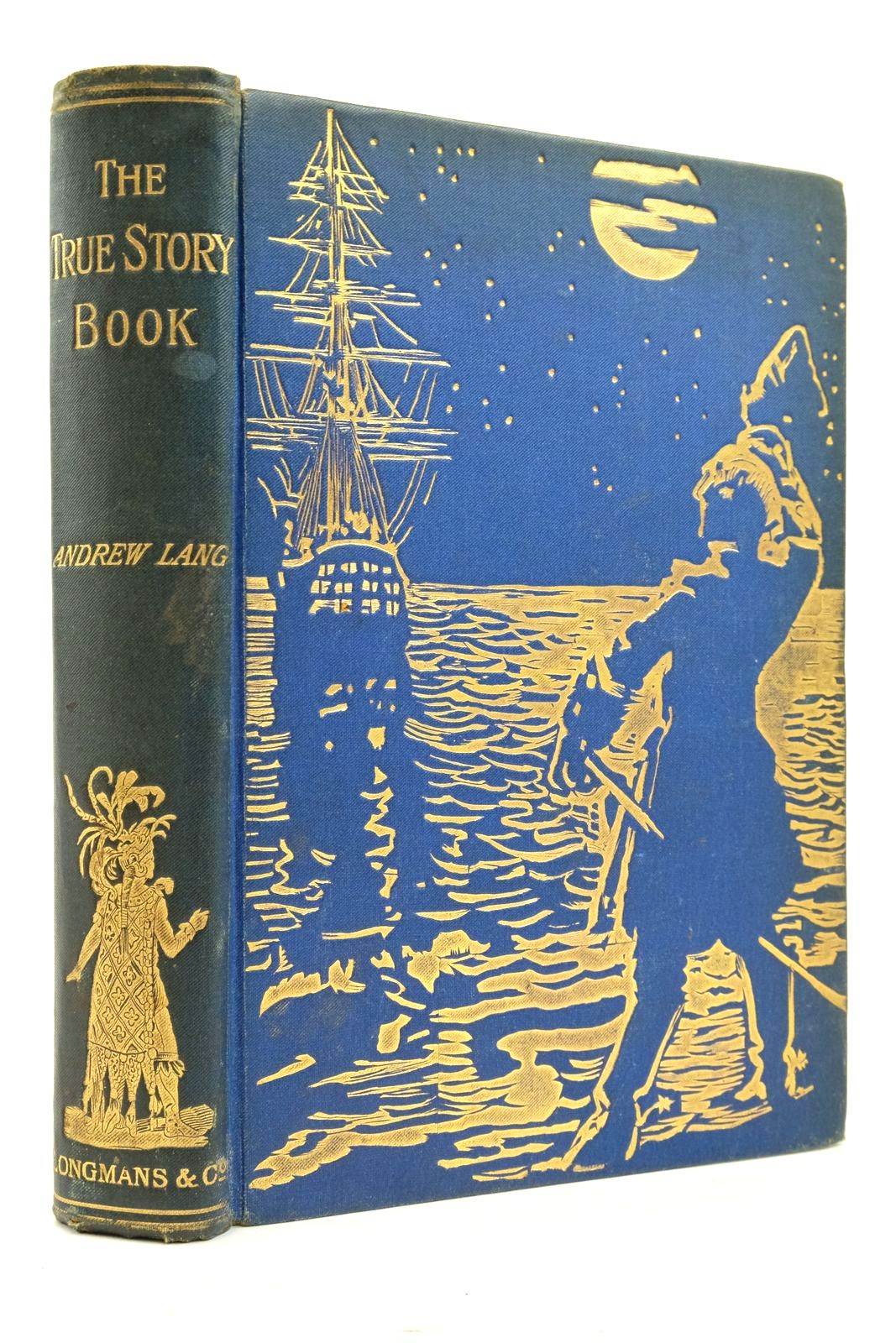 Photo of THE TRUE STORY BOOK written by Lang, Andrew illustrated by Bogle, Lockhart Davis, Lucien Ford, H.J. Kerr, C. H. M. Speed, Lancelot published by Longmans, Green &amp; Co. (STOCK CODE: 2138069)  for sale by Stella & Rose's Books