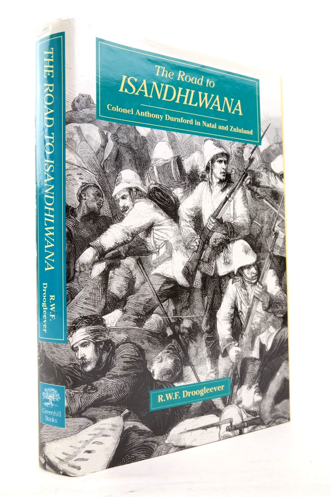 Photo of THE ROAD TO ISANDHLWANA written by Drooleever, R.W.F. published by Greenhill Books (STOCK CODE: 2138129)  for sale by Stella & Rose's Books