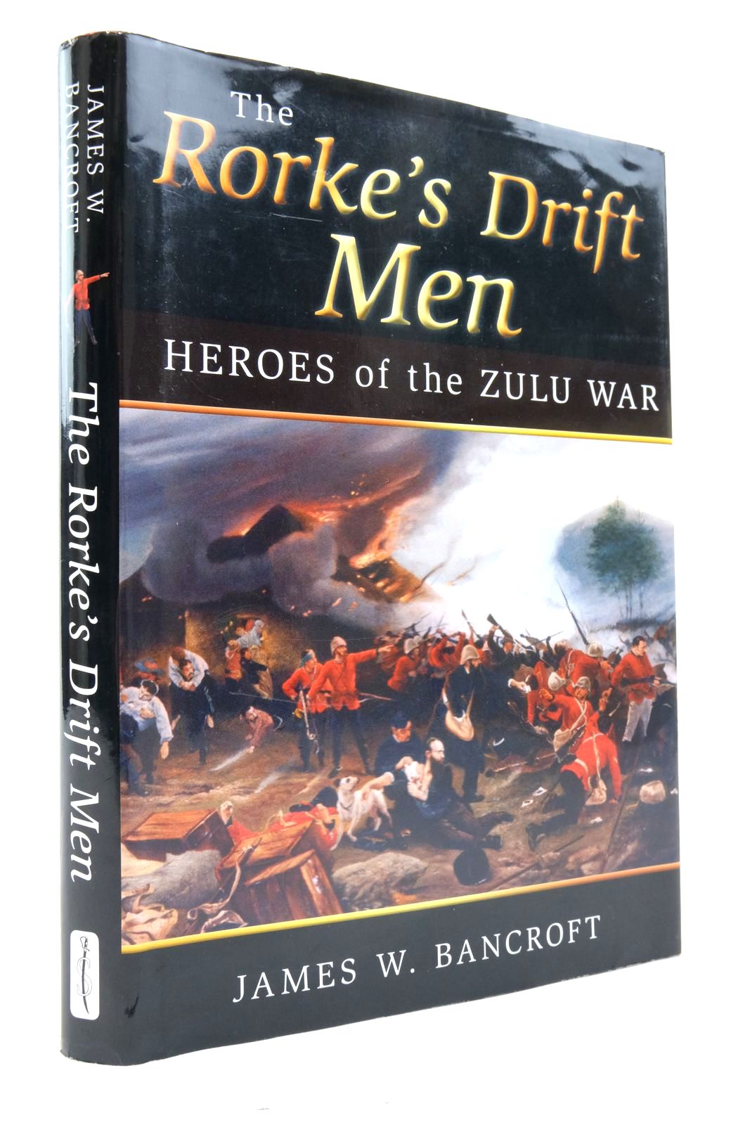 Photo of THE RORKE'S DRIFT MEN written by Bancroft, James W. published by Spellmount Ltd. (STOCK CODE: 2138130)  for sale by Stella & Rose's Books