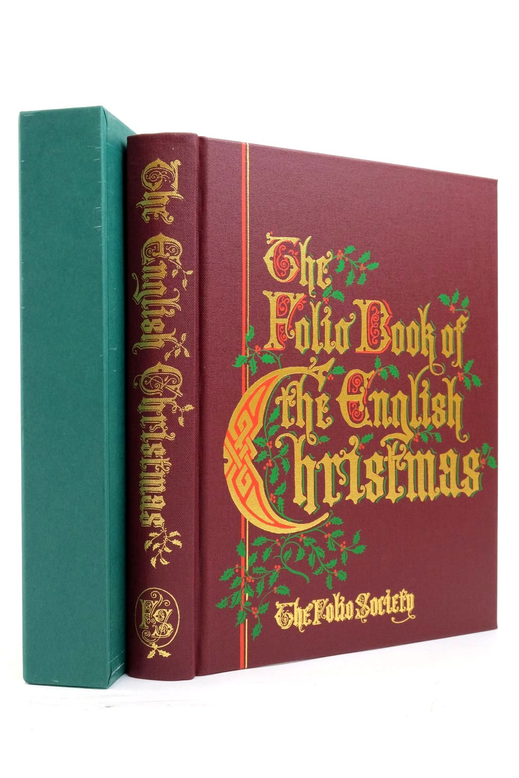 Photo of THE FOLIO BOOK OF THE ENGLISH CHRISTMAS written by Beare, Geraldine
Lees, Edwin
Lee, Laurie
Farjeon, Eleanor
Grahame, Kenneth
James, Henry
Eliot, George
Dickens, Charles
Beaton, Cecil
et al,  illustrated by Holder, John published by Folio Society (STOCK CODE: 2138225)  for sale by Stella & Rose's Books