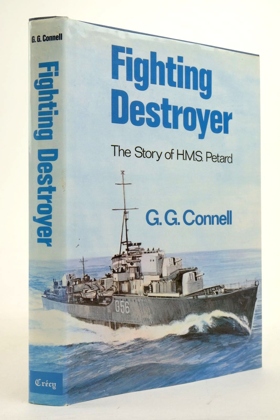 Photo of FIGHTING DESTROYER written by Connell, G.G. published by Crecy Books (STOCK CODE: 2138329)  for sale by Stella & Rose's Books