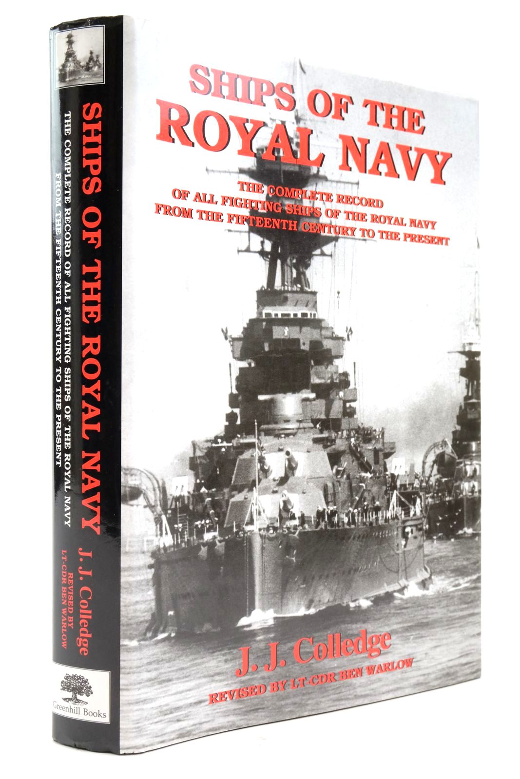 Photo of SHIPS OF THE ROYAL NAVY written by Colledge, J.J. Warlow, Ben published by Greenhill Books (STOCK CODE: 2138359)  for sale by Stella & Rose's Books
