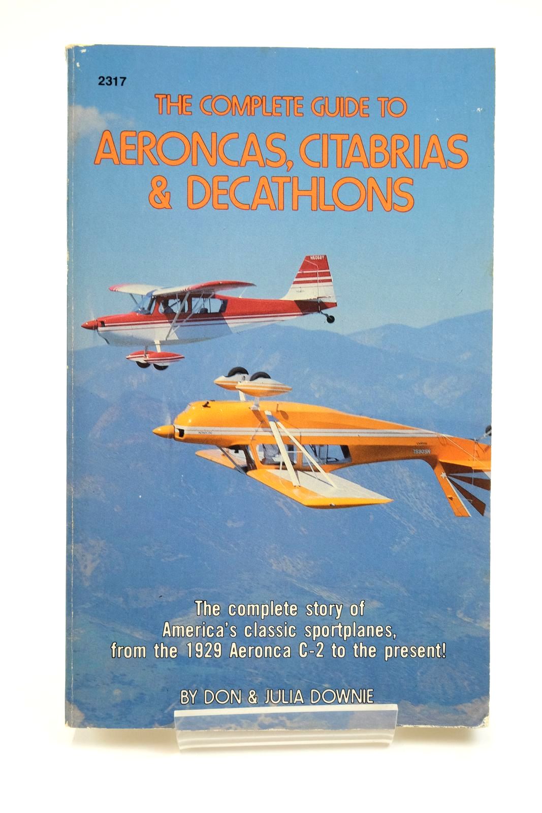 Photo of THE COMPLETE GUIDE TO AERONCAS, CITABRIAS & DECATHLONS- Stock Number: 2138410