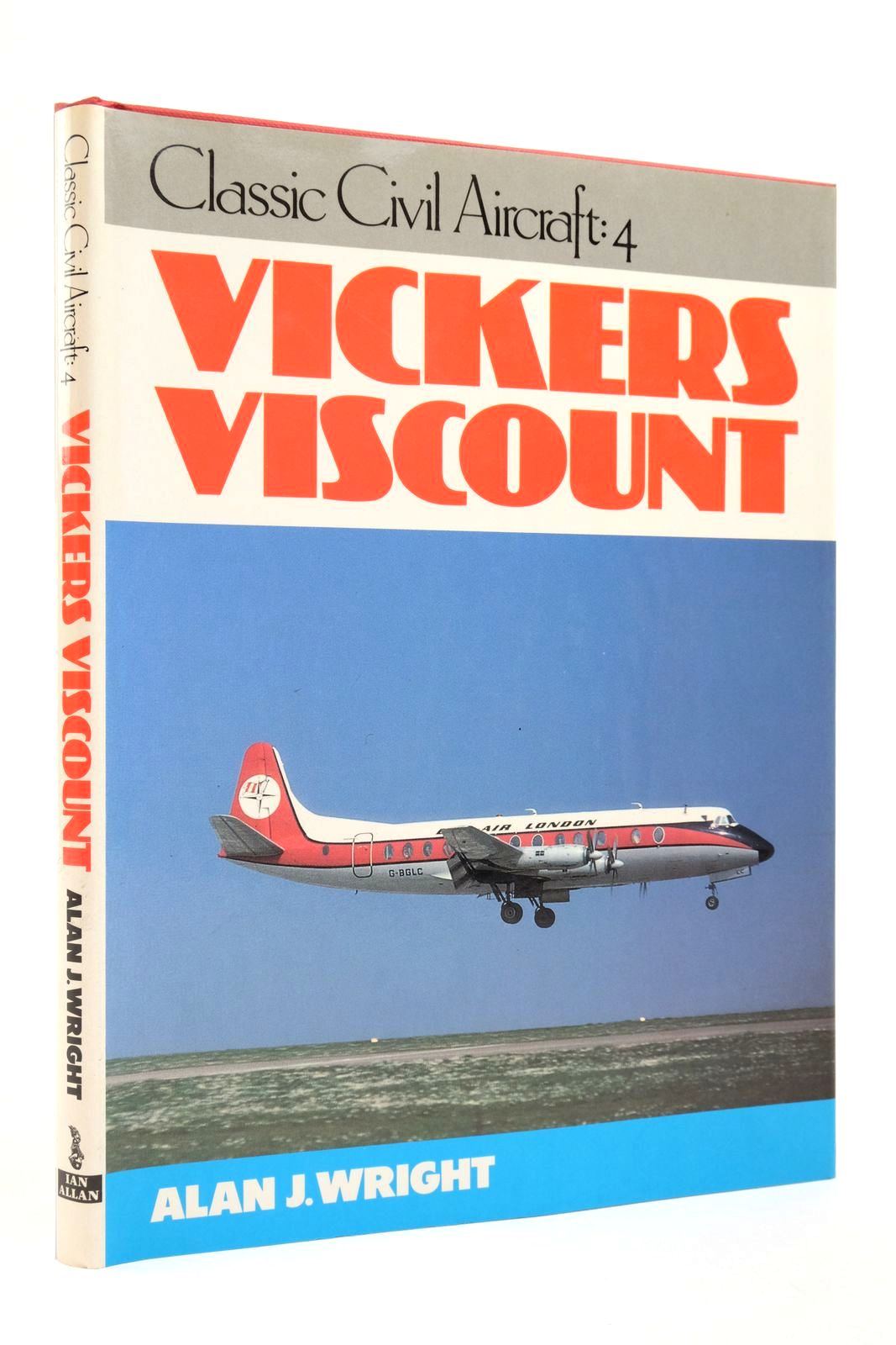 Photo of VICKERS VISCOUNT (CLASSIC CIVIL AIRCRAFT: 4) written by Wright, Alan J. published by Ian Allan (STOCK CODE: 2138433)  for sale by Stella & Rose's Books