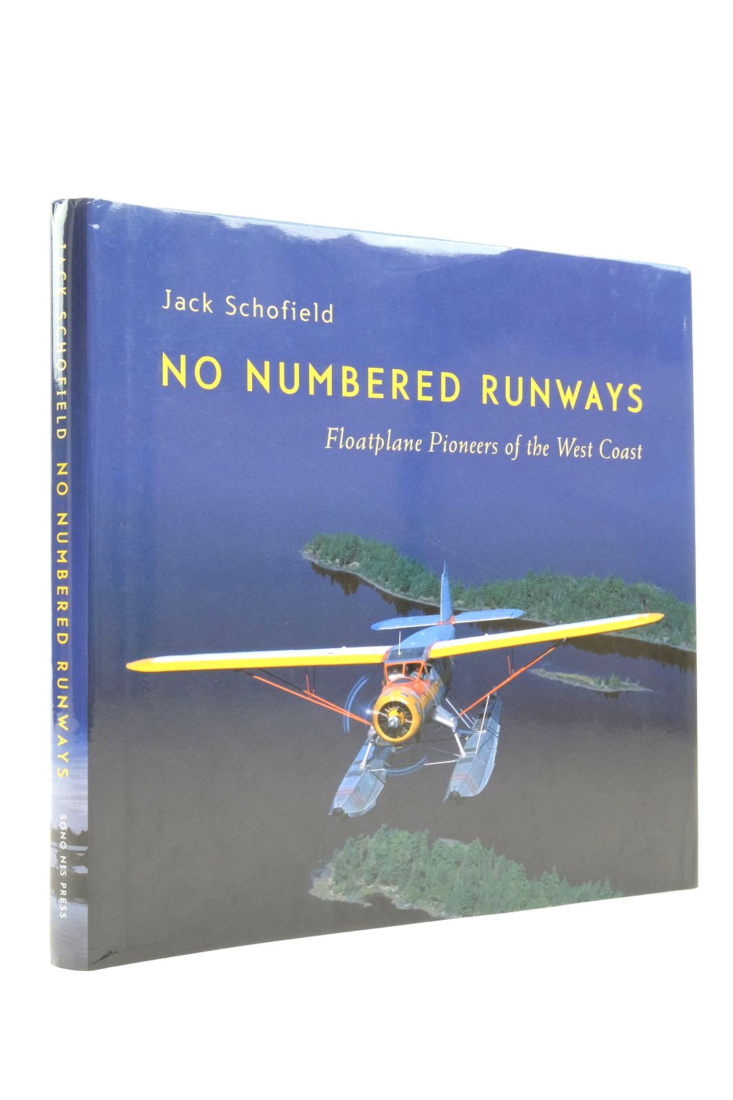 Photo of NO NUMBERED RUNWAYS: FLOATPLANE PIONEERS OF THE WEST COAST written by Schofield, Jack published by Sono Nis Press (STOCK CODE: 2138576)  for sale by Stella & Rose's Books