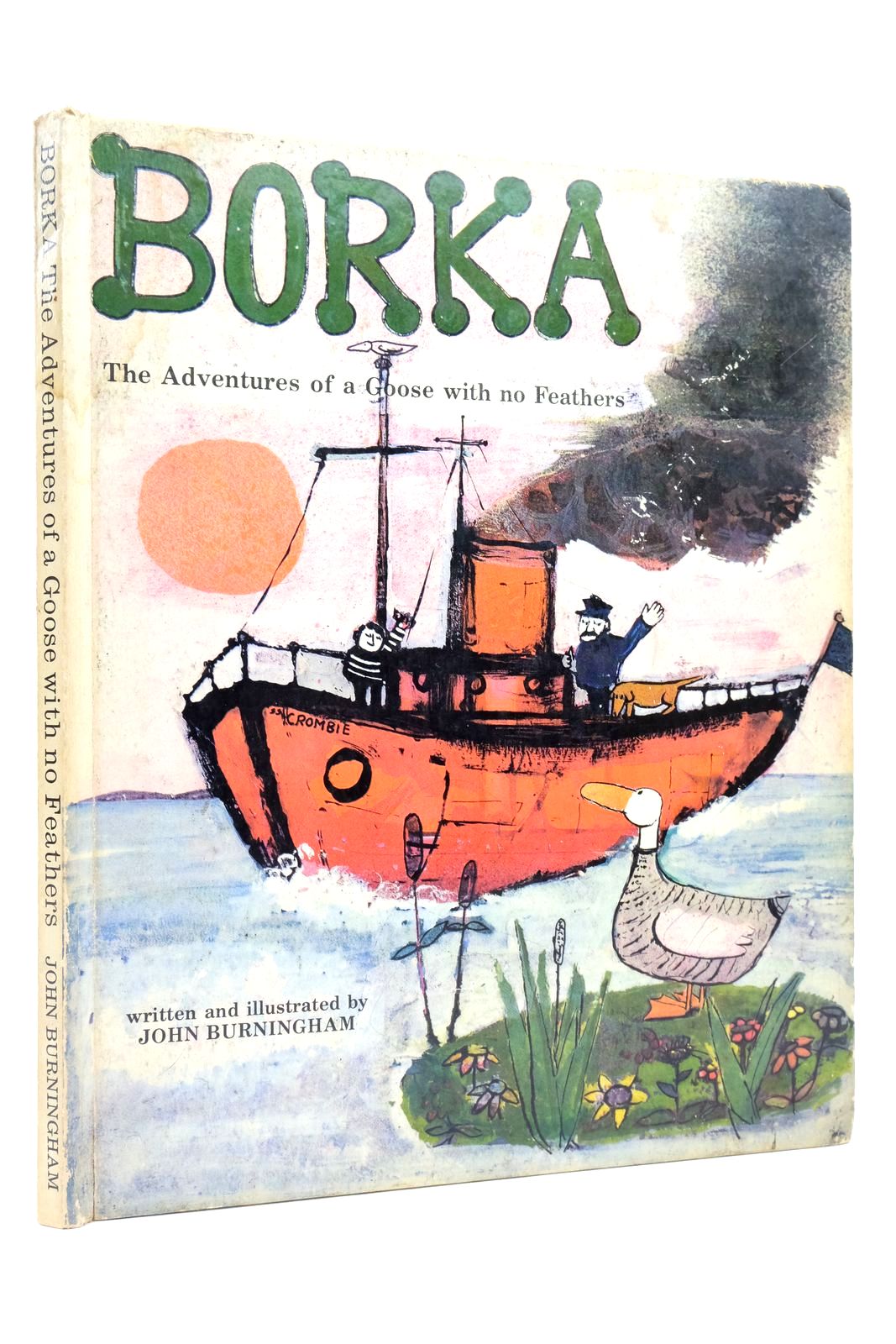 Photo of BORKA THE ADVENTURES OF A GOOSE WITH NO FEATHERS written by Burningham, John illustrated by Burningham, John published by Jonathan Cape (STOCK CODE: 2138610)  for sale by Stella & Rose's Books