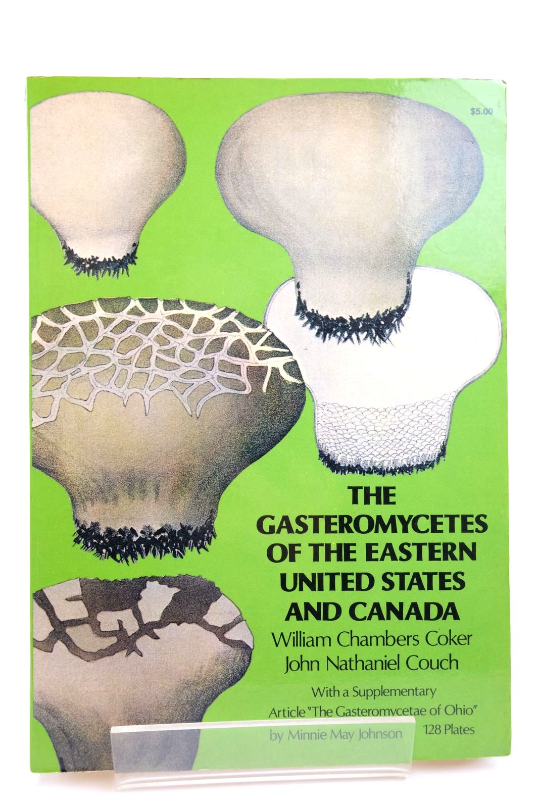 Photo of THE GASTEROMYCETES OF THE EASTERN UNITED STATES AND CANADA written by Coker, William Chambers Couch, John Nathaniel published by Dover Publications Inc. (STOCK CODE: 2138678)  for sale by Stella & Rose's Books