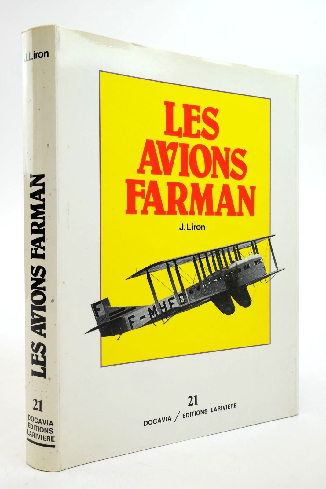 Photo of LES AVIONS FARMAN written by Liron, J. published by Editions Lariviere (STOCK CODE: 2138679)  for sale by Stella & Rose's Books
