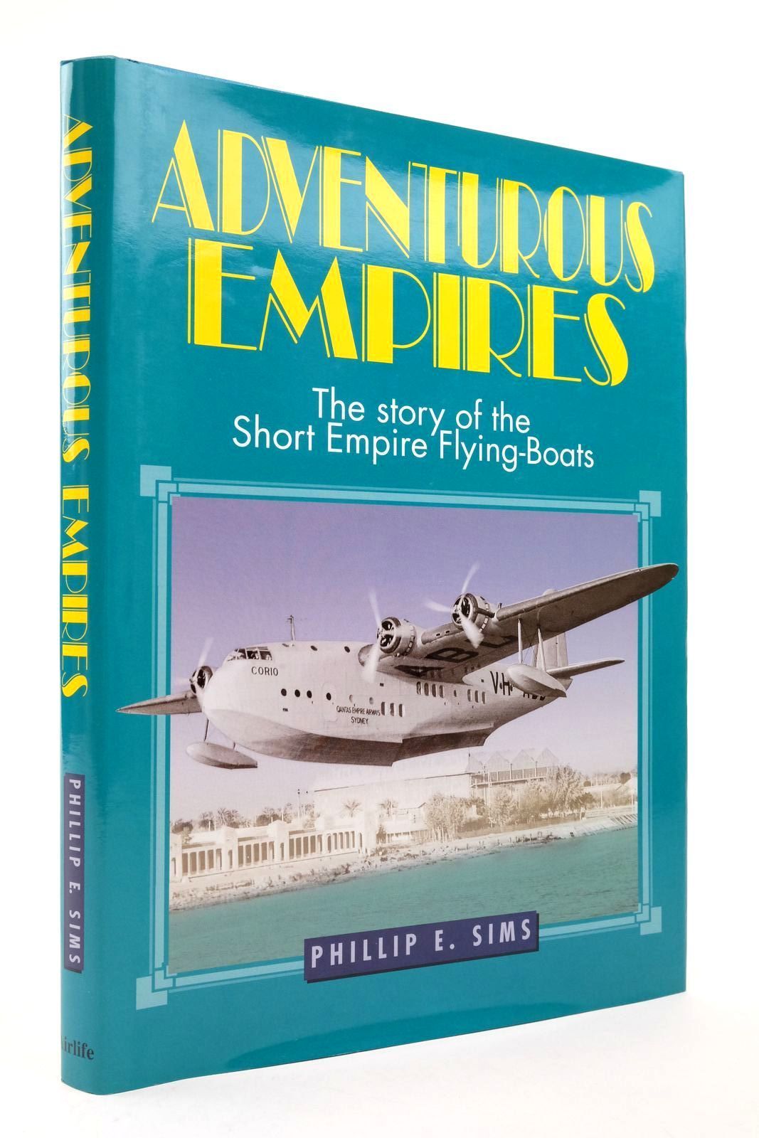 Photo of ADVENTUROUS EMPIRES written by Sims, Phillip E. published by Airlife (STOCK CODE: 2138685)  for sale by Stella & Rose's Books
