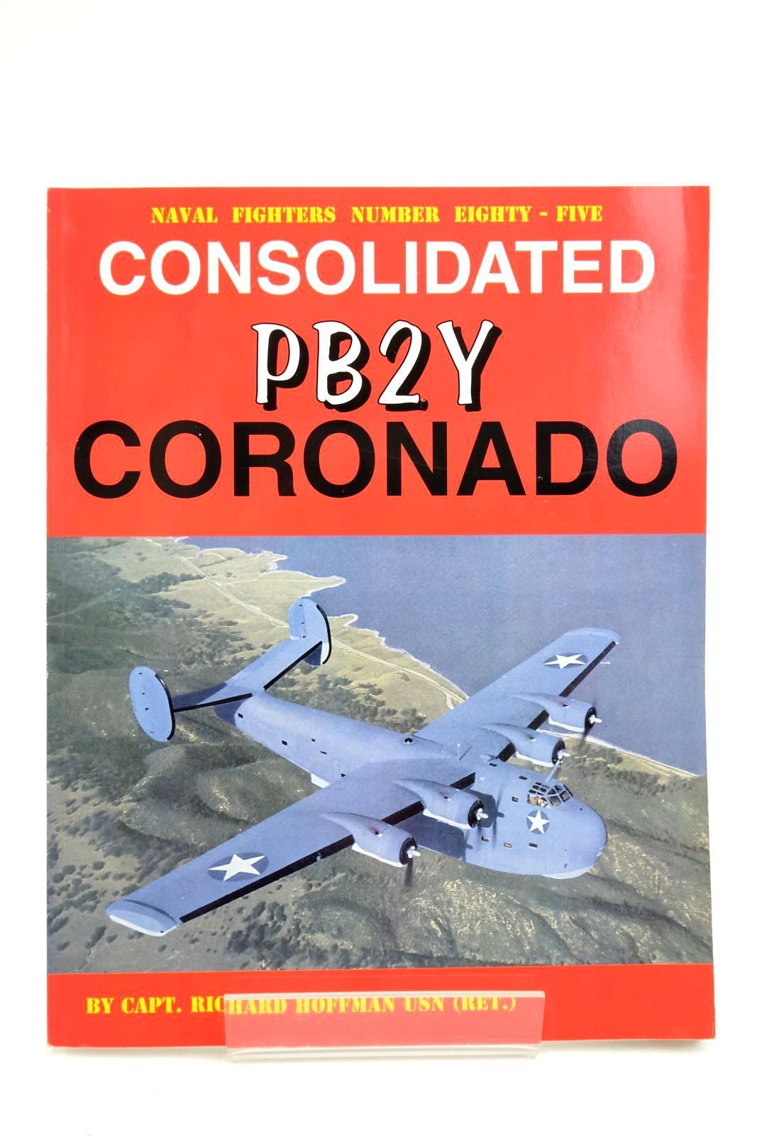 Photo of CONSOLIDATED PB2Y CORONADO written by Hoffman, Richard (STOCK CODE: 2138694)  for sale by Stella & Rose's Books