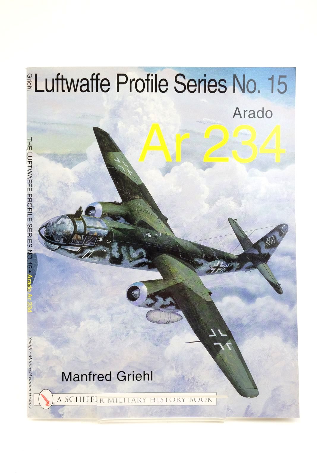Photo of THE ARADO AR 234 written by Griehl, Manfred published by Schiffer Publishing Ltd. (STOCK CODE: 2138725)  for sale by Stella & Rose's Books