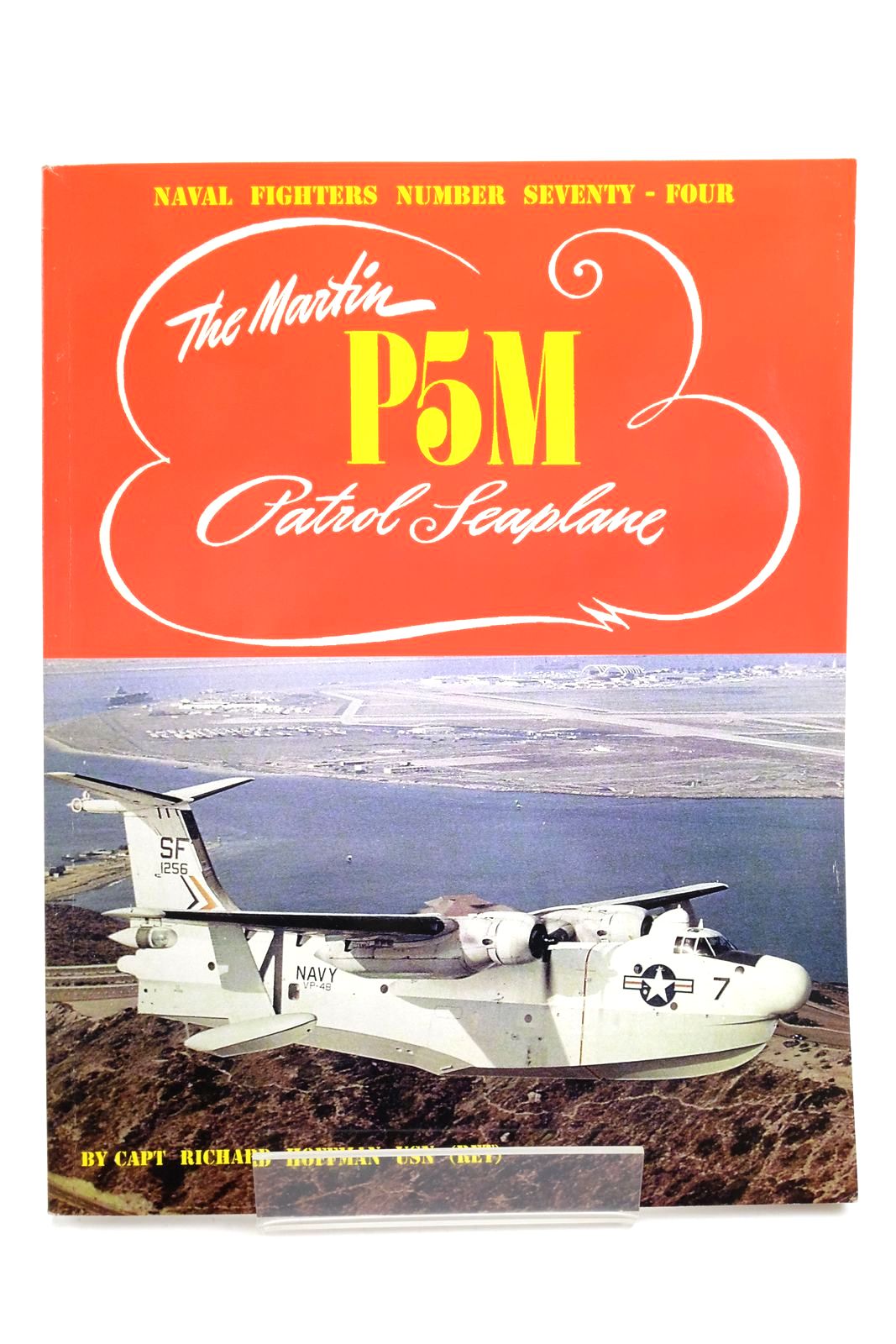 Photo of THE MARTIN P5M PATROL SEAPLANE written by Hoffman, Richard (STOCK CODE: 2138727)  for sale by Stella & Rose's Books