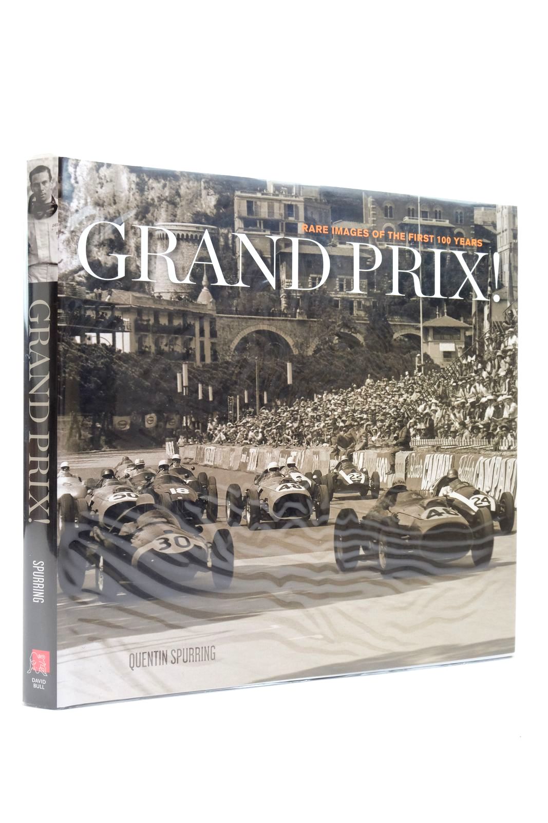 Photo of GRAND PRIX! RARE IMAGES OF THE FIRST 100 YEARS written by Spurring, Quentin published by David Bull Publishing (STOCK CODE: 2138741)  for sale by Stella & Rose's Books