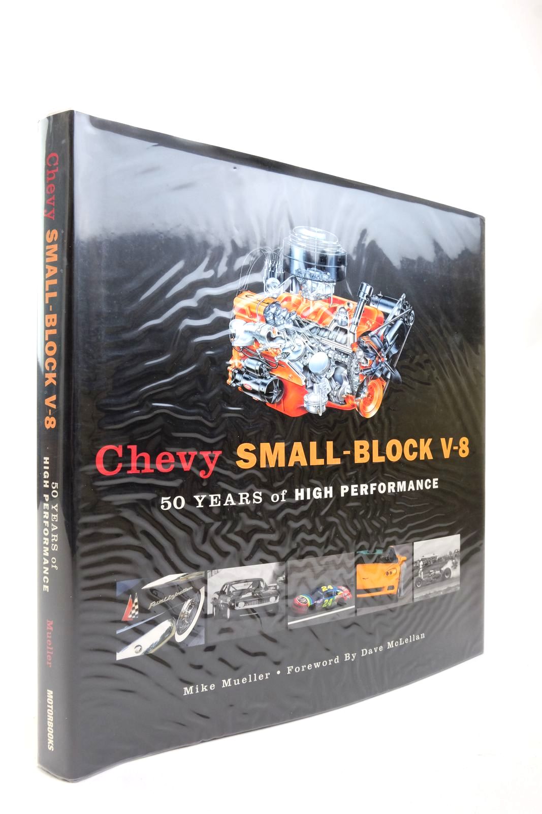 Photo of CHEVY SMALL-BLOCK V-8: 50 YEARS OF HIGH PERFORMANCE written by Mueller, Mike McLellan, Dave published by Motorbooks (STOCK CODE: 2138743)  for sale by Stella & Rose's Books