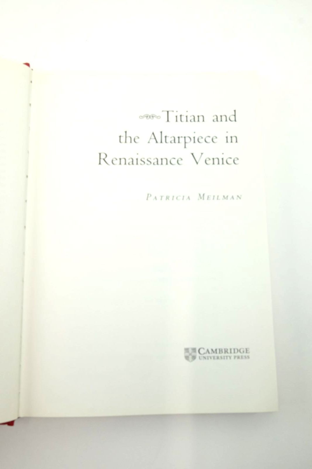 Photo of TITIAN AND THE ALTARPIECE IN RENAISSANCE VENICE written by Meilman, Patricia published by Cambridge University Press (STOCK CODE: 2138773)  for sale by Stella & Rose's Books
