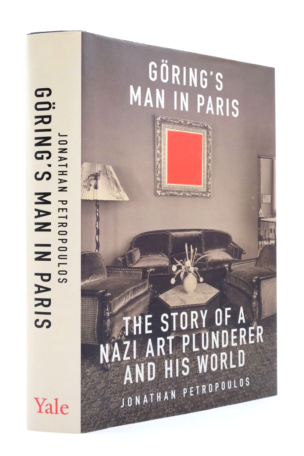 Photo of GORING'S MAN IN PARIS: THE STORY OF A NAZI ART PLUNDERER AND HIS WORLD written by Petropoulos, Jonathan published by Yale University Press (STOCK CODE: 2138826)  for sale by Stella & Rose's Books