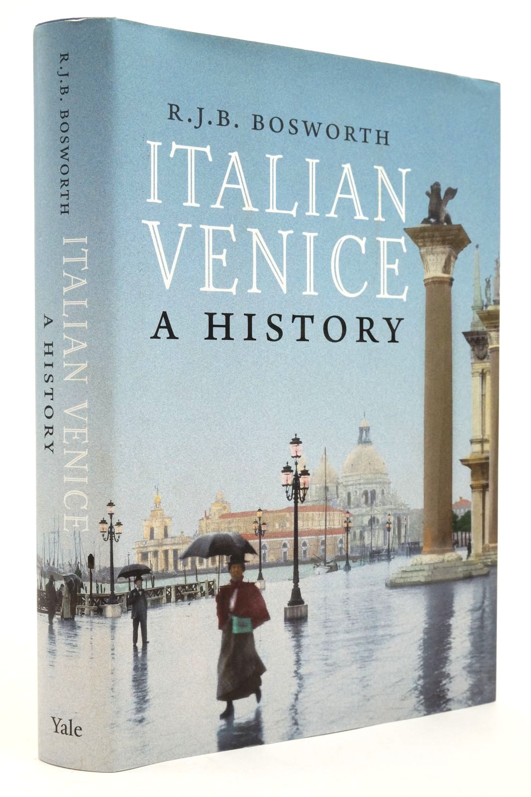 Photo of ITALIAN VENICE: A HISTORY written by Bosworth, R.J.B. published by Yale University Press (STOCK CODE: 2138831)  for sale by Stella & Rose's Books