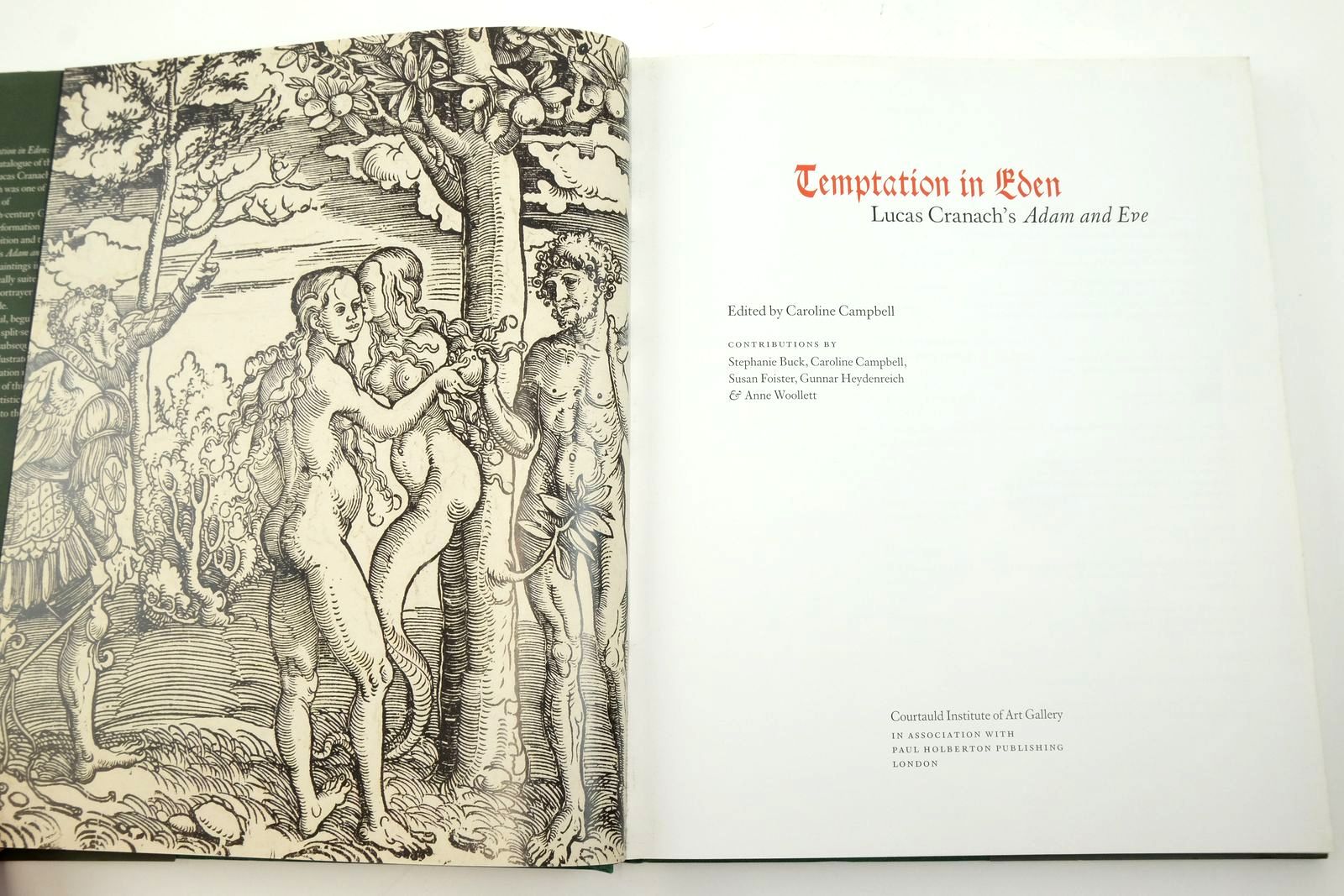 Photo of TEMPTATION IN EDEN: LUCAS CRANACH'S ADAM AND EVE written by Campbell, Caroline
Buck, Stephanie
et al, illustrated by Cranach, Lucas published by Courtauld Institute Of Art Gallery (STOCK CODE: 2138857)  for sale by Stella & Rose's Books
