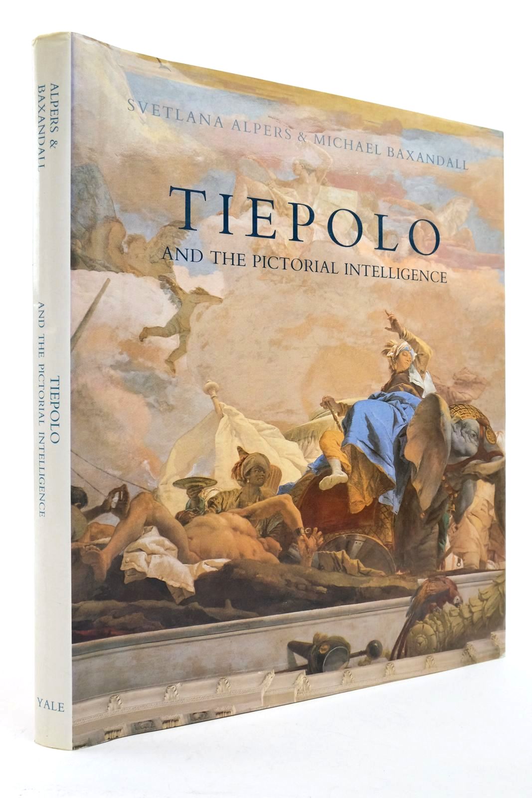 Photo of TIEPOLO AND THE PICTORIAL INTELLIGENCE written by Alpers, Svetlana Baxandall, Michael illustrated by Tiepolo, Giambattista published by Yale University Press (STOCK CODE: 2138858)  for sale by Stella & Rose's Books