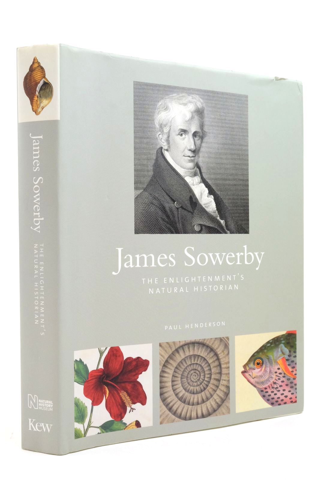 Photo of JAMES SOWERBY: THE ENLIGHTENMENT'S NATURAL HISTORIAN written by Henderson, Paul published by Royal Botanic Gardens (STOCK CODE: 2138904)  for sale by Stella & Rose's Books