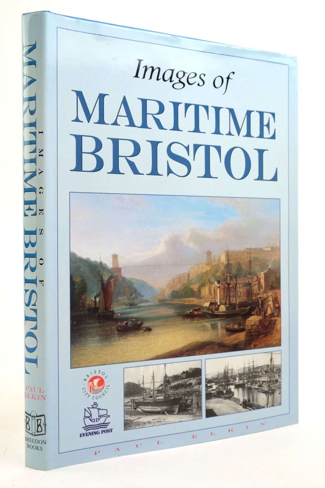 Photo of IMAGES OF MARITIME BRISTOL written by Elkin, Paul published by Breedon Books Publishing Co. (STOCK CODE: 2138907)  for sale by Stella & Rose's Books