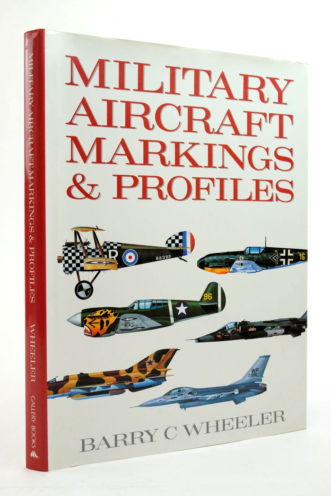 Photo of MILITARY AIRCRAFT MARKINGS &amp; PROFILES written by Wheeler, Barry C. published by Gallery Books (STOCK CODE: 2138913)  for sale by Stella & Rose's Books