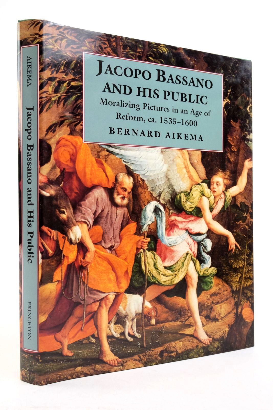 Photo of JACOPO BASSANO AND HIS PUBLIC written by Aikema, Bernard illustrated by Bassano, Jacopo published by Princeton University Press (STOCK CODE: 2138925)  for sale by Stella & Rose's Books