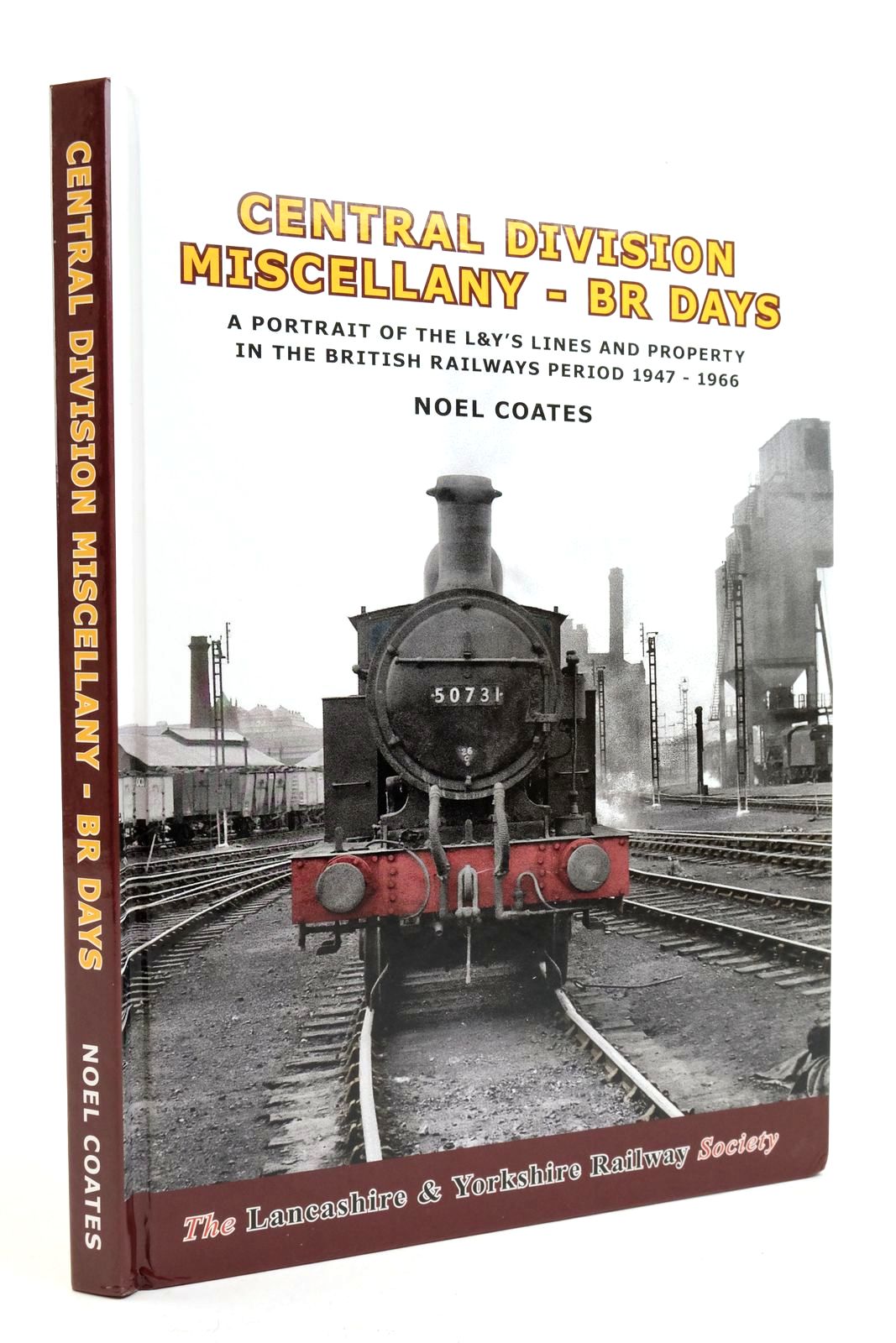 Photo of CENTRAL DIVISION MISCELLANY - BR DAYS written by Coates, Neil published by The Lancashire & Yorkshire Railway Society (STOCK CODE: 2138928)  for sale by Stella & Rose's Books