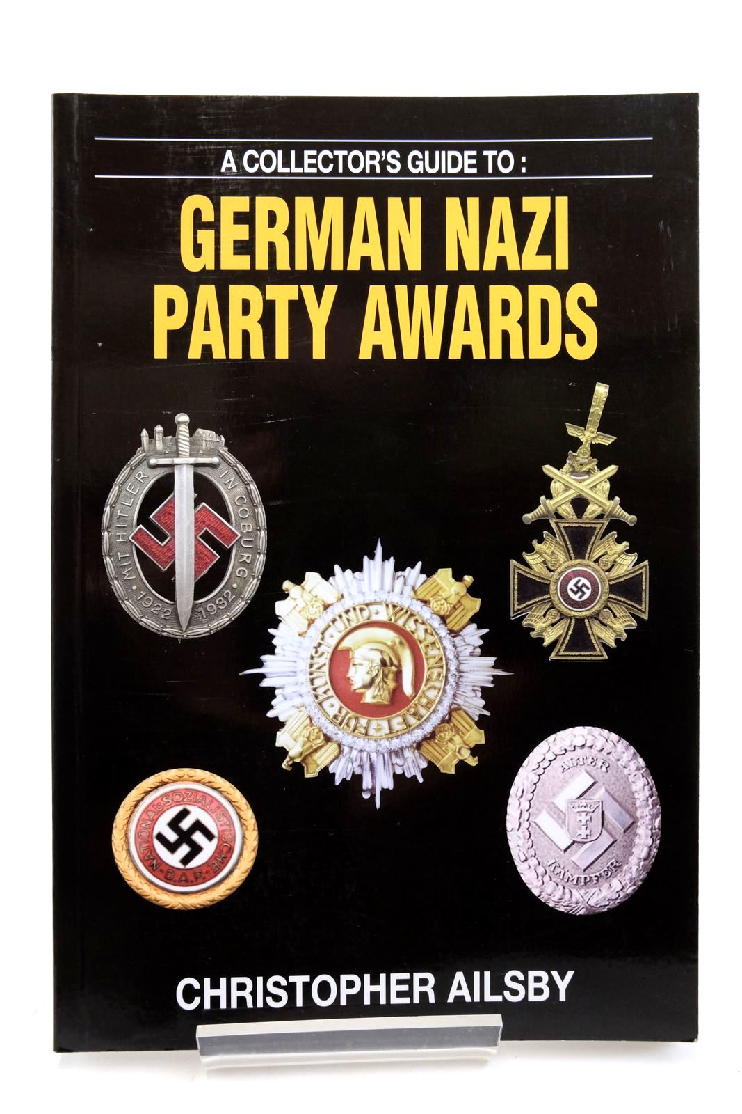 Photo of A COLLECTOR'S GUIDE TO: GERMAN NAZI PARTY AWARDS- Stock Number: 2138938