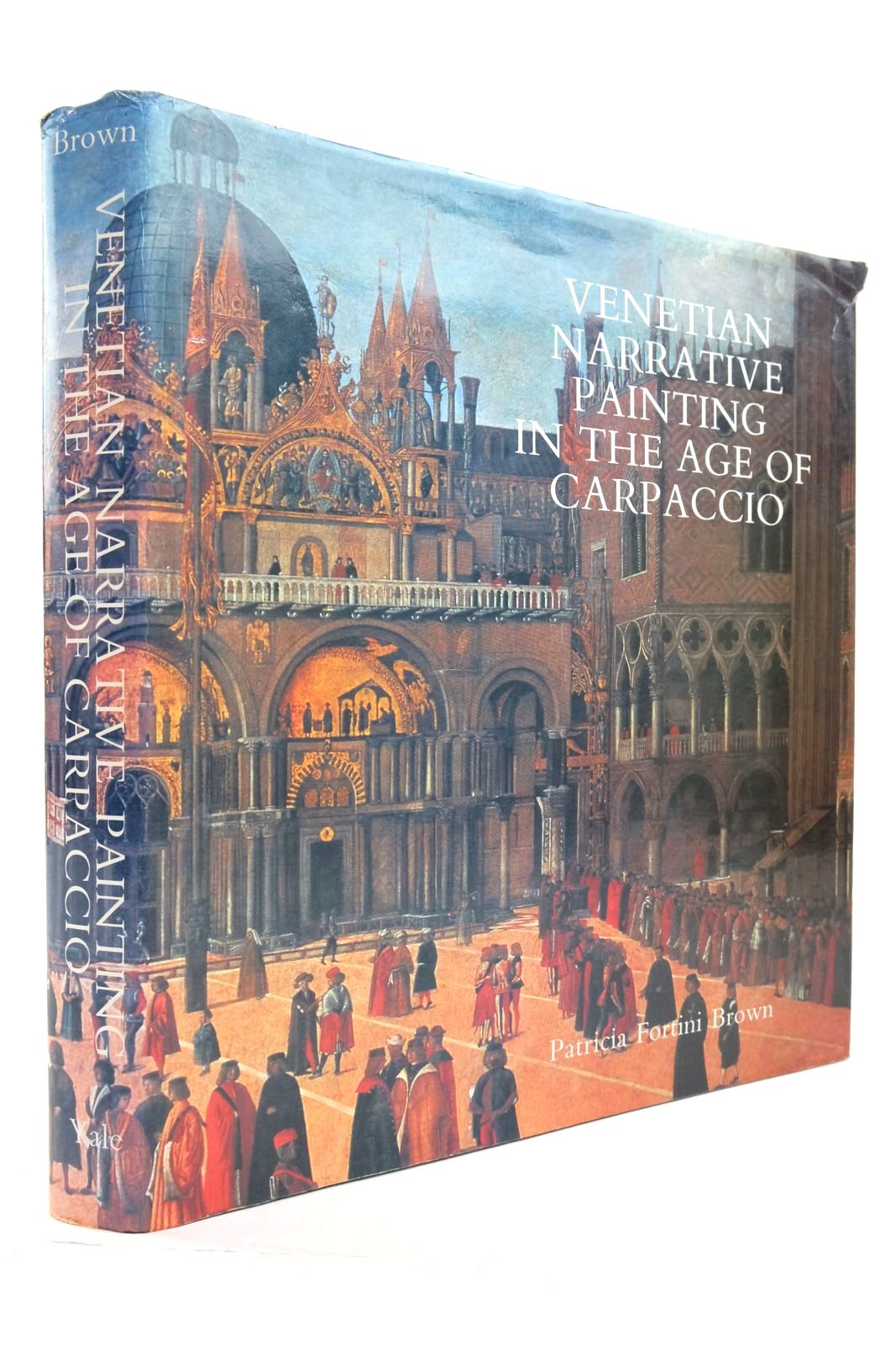 Photo of VENETIAN NARRATIVE PAINTING IN THE AGE OF CARPACCIO written by Brown, Patricia Fortini published by Yale University Press (STOCK CODE: 2138944)  for sale by Stella & Rose's Books