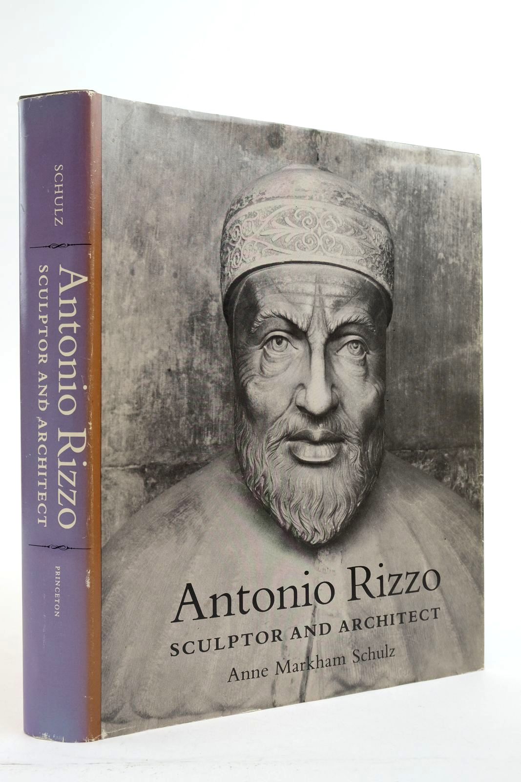 Photo of ANTONIO RIZZO: SCULPTOR AND ARCHITECT written by Schulz, Anne Markham published by Princeton University Press (STOCK CODE: 2138988)  for sale by Stella & Rose's Books