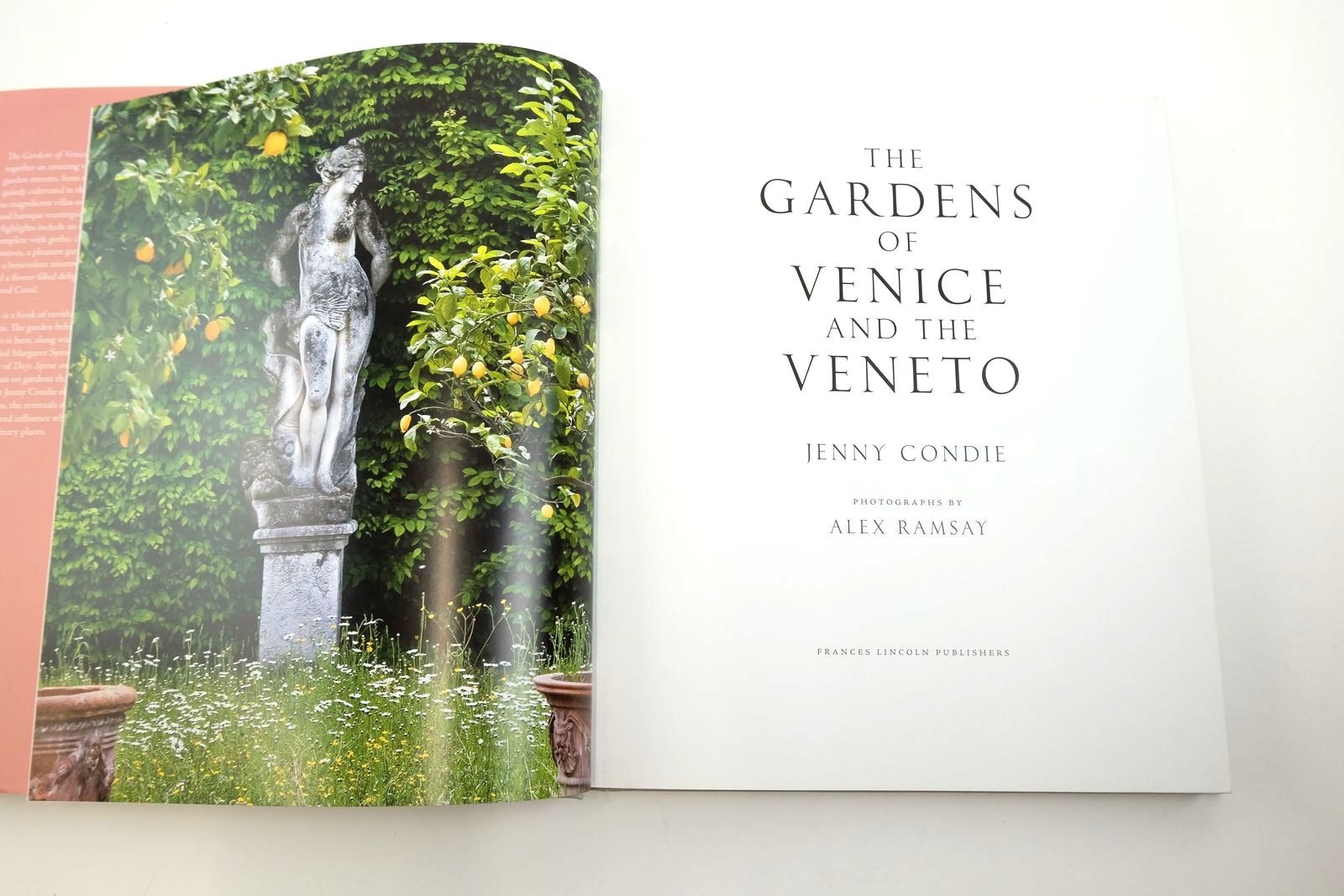 Photo of THE GARDENS OF VENICE AND THE VENETO written by Condie, Jenny published by Frances Lincoln Limited (STOCK CODE: 2139018)  for sale by Stella & Rose's Books