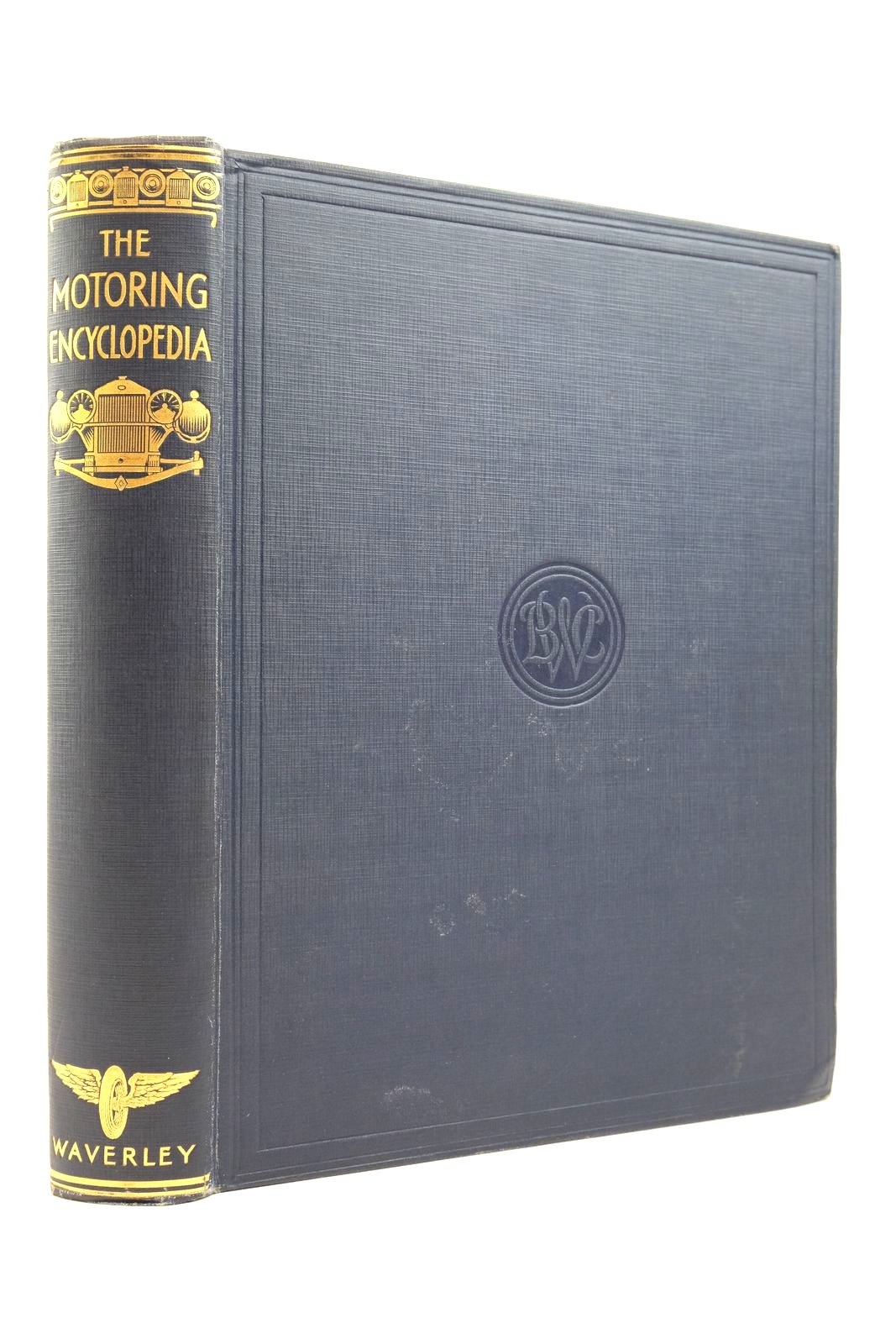 Photo of THE MOTORING ENCYCLOPEDIA &amp; TOURING GAZETTEER OF THE BRITISH ISLES written by Stubbs, S.G. Blaxland Manton, Greville G.O. Stewart, Oliver Geddes, Donald published by The Waverley Book Company Ltd. (STOCK CODE: 2139061)  for sale by Stella & Rose's Books