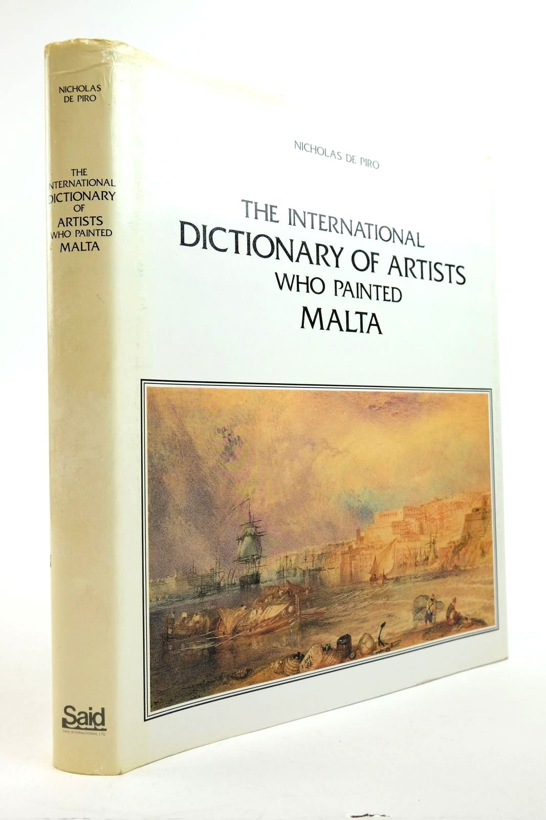 Photo of THE INTERNATIONAL DICTIONARY OF ARTISTS WHO PAINTED MALTA written by De Piro, Nicholas published by Said Internationa Ltd (STOCK CODE: 2139073)  for sale by Stella & Rose's Books